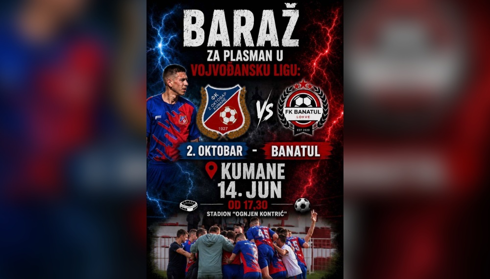 2. Oktobar u baražu za Vojvođansku ligu protiv Banatula iz Lokve