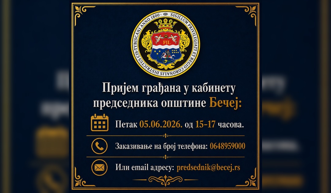 PrijemGradjana05062026Becej